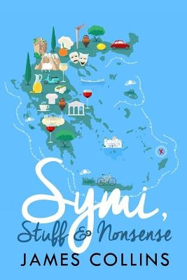 Symi, Stuff & Nonsense by Collins, James