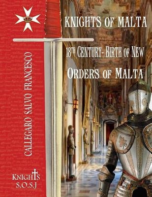 Knights of Malta by Callegaro, Salvo Francesco