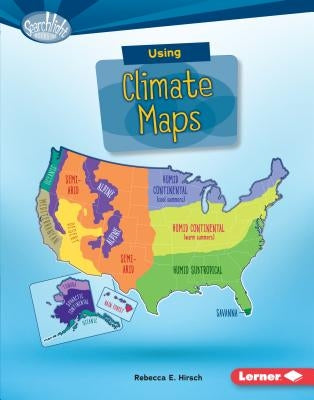 Using Climate Maps by Hirsch, Rebecca E.