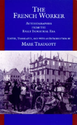 The French Worker by Traugott, Mark