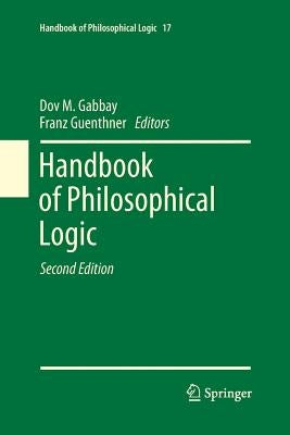 Handbook of Philosophical Logic: Volume 17 by Gabbay, Dov M.