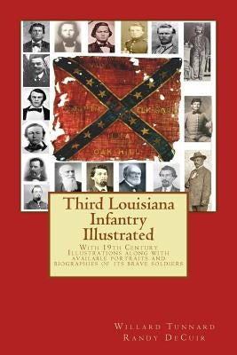 Third Louisiana Infantry Illustrated by Decuir, Randy