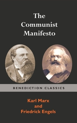 The Communist Manifesto by Marx, Karl