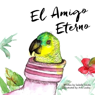 El Amigo Eterno by Lindia, Ava