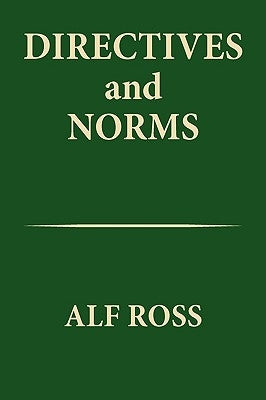 Directives and Norms by Ross, Alf