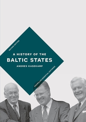 A History of the Baltic States by Kasekamp, Andres