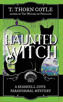 Haunted Witch by Coyle, T. Thorn