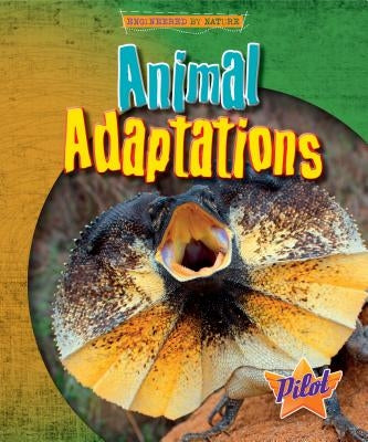 Animal Adaptations by Spilsbury, Louise A.
