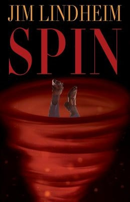 Spin by Lindheim, Jim