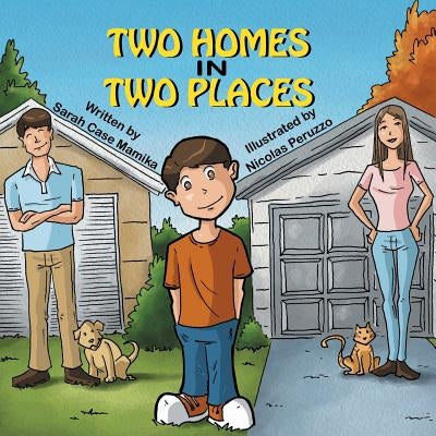 Two Homes in Two Places by Mamika, Sarah Case