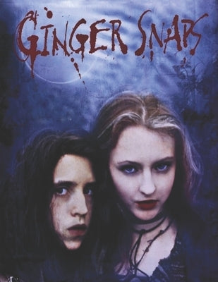 Ginger Snaps by Mahmood, Howard