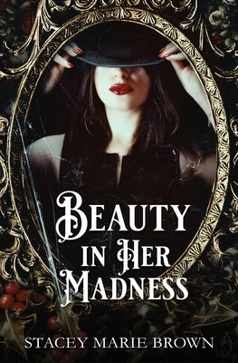 Beauty In Her Madness by Brown, Stacey Marie