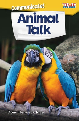 Communicate! Animal Talk by Herweck Rice, Dona