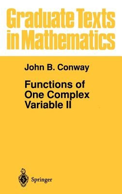 Functions of One Complex Variable II by Conway, John B.