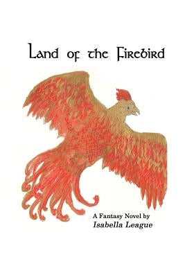 Land of the Firebird by Coad, Gregory S.