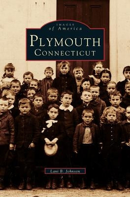 Plymouth, Connecticut by Johnson, Lani B.