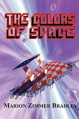 The Colors of Space by Bradley, Marion Zimmer