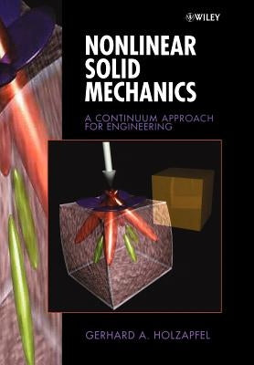 Nonlinear Solid Mechanics by Holzapfel
