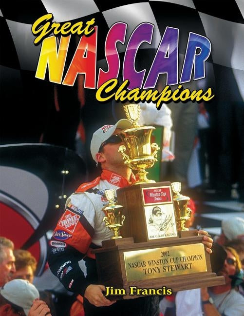 Great NASCAR Champions by Francis, Jim