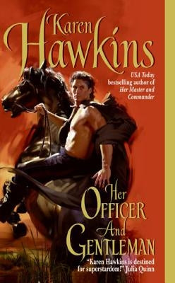 Her Officer and Gentleman by Hawkins, Karen