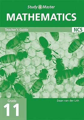 Study and Master Mathematics Grade 11 Teacher's Guide by Van Der Van Der Lith, Daan
