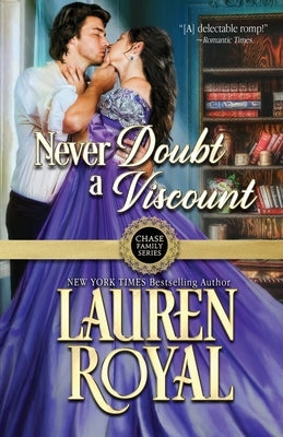 Never Doubt a Viscount by Royal, Lauren