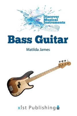 Bass Guitar by James, Matilda