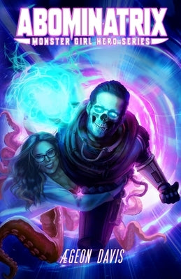 Abominatrix by Davis, Ægeon