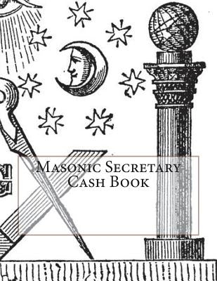 Masonic Secretary Cash Book by Forms, Ap