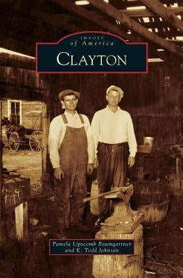 Clayton by Baumgartner, Pamela Lipscomb