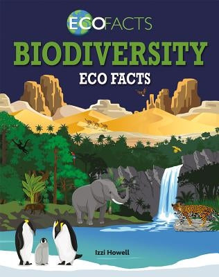 Biodiversity Eco Facts by Howell, Izzi
