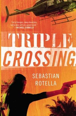 Triple Crossing by Rotella, Sebastian