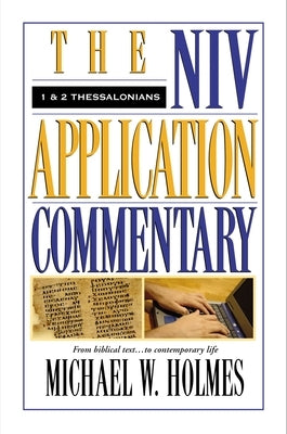 1 and 2 Thessalonians by Holmes, Michael W.