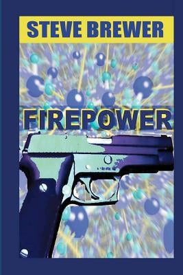 Firepower by Brewer, Steve