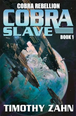 Cobra Slave by Zahn, Timothy
