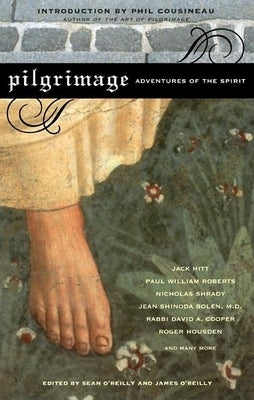 Pilgrimage: Adventures of the Spirit by O'Reilly, Sean