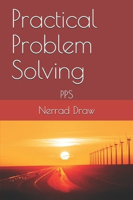 Practical Problem Solving: Pps by Draw, Nerrad