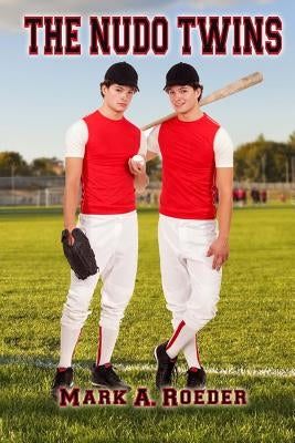 The Nudo Twins by Roeder, Mark a.