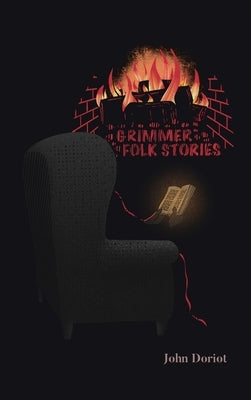 Grimmer Folk Stories by Doriot, John