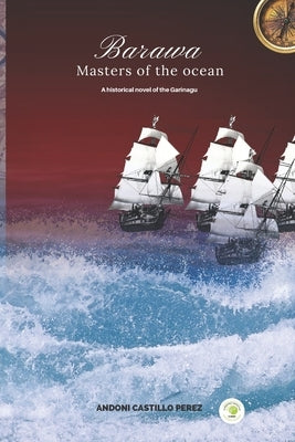 BARAWA The Masters of the Ocean: The Masters of the Ocean by Perez, Andoni Castillo