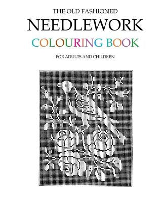 The Old Fashioned Needlework Colouring Book by Morrison, Hugh