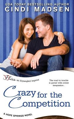 Crazy for the Competition by Madsen, Cindi