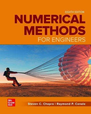 Loose Leaf for Numerical Methods for Engineers by Chapra, Steven