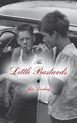 The Little Bastards by Lindsay, Jim