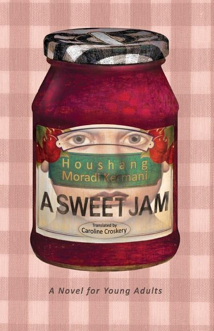 A Sweet Jam by Croskery, Caroline