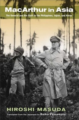 MacArthur in Asia by Masuda, Hiroshi