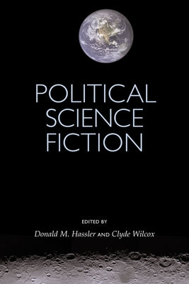 Political Science Fiction by Hassler, Donald M.