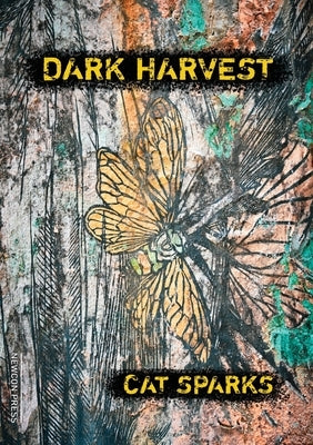 Dark Harvest by Sparks, Cat