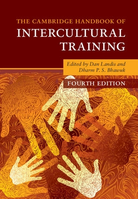 The Cambridge Handbook of Intercultural Training by Landis, Dan