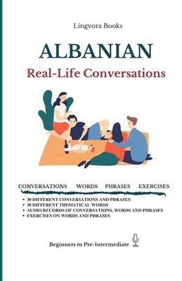 Albanian: Real-Life Conversations for Beginners (with audio mp3 files) by Allazov, Elvin
